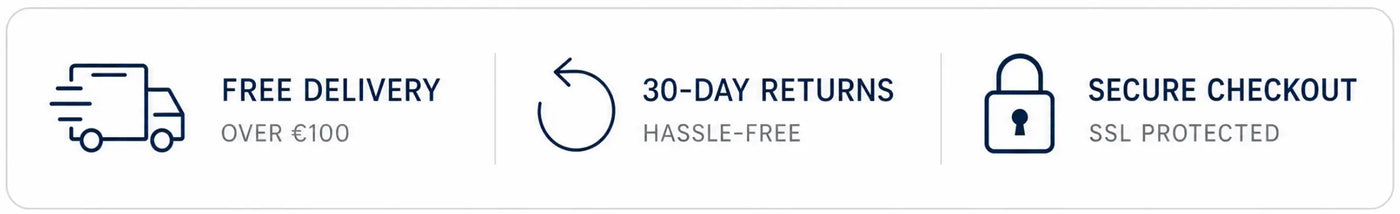 Free Delivery over €100 and 30-Day Hassle-Free Returns