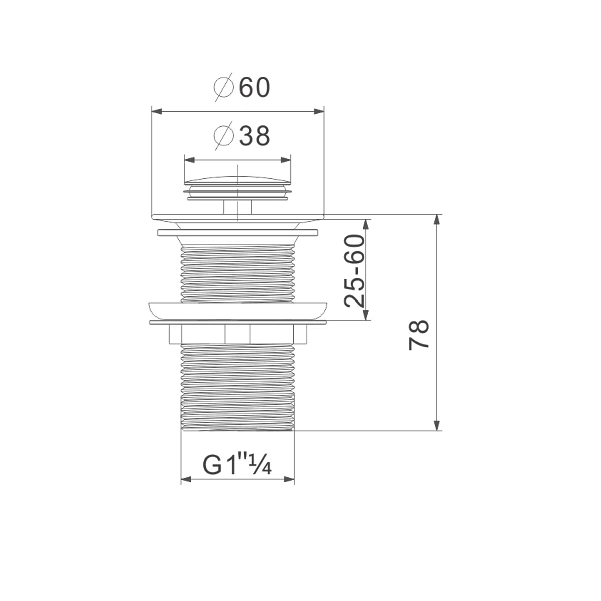 Dimensions diagram for the unslotted basin waste: 60mm flange, 38mm push button, 78mm overall height, 25 to 60mm basin thickness and G1 1/4 thread